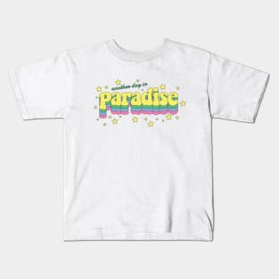 Another day in Paradise Kids T-Shirt